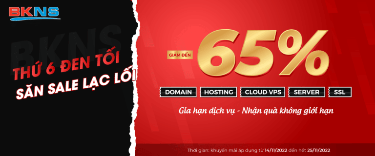 Tuần lễ BLACK FRIDAY “THỨ 6 ĐEN TỐI, SĂN SALE LẠC LỐI”
