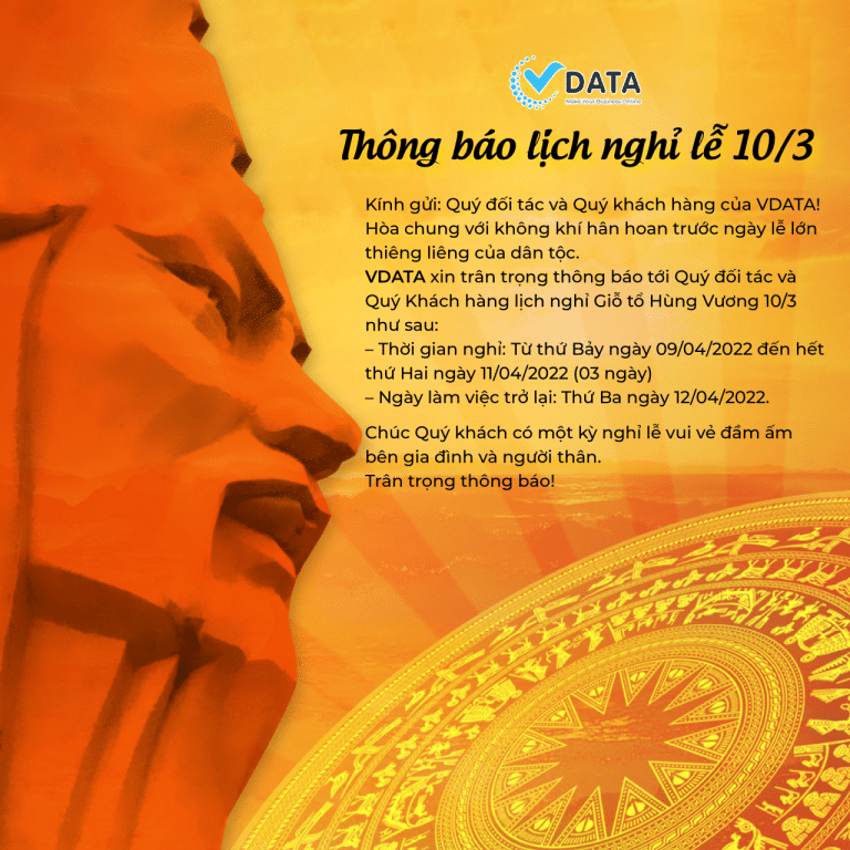 [Vdata] Thông báo lịch nghỉ lễ Giỗ tổ Hùng Vương (10/3) năm 2022